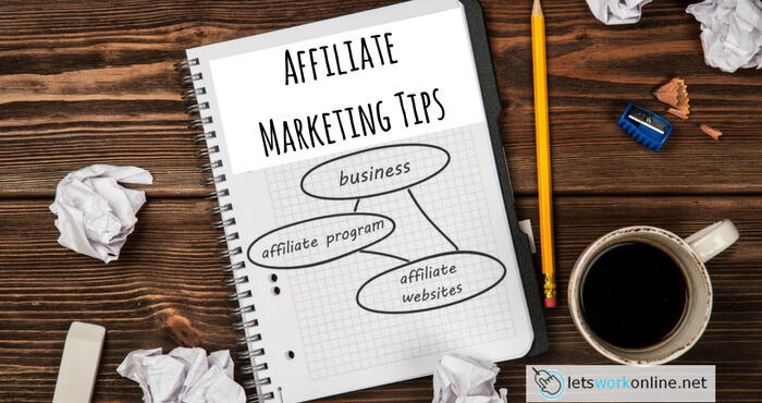 Affiliate Marketing Tips That Have Been Proven To Work