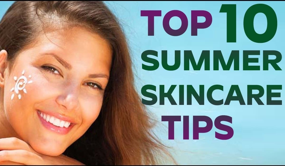 Top 10 skin care tips