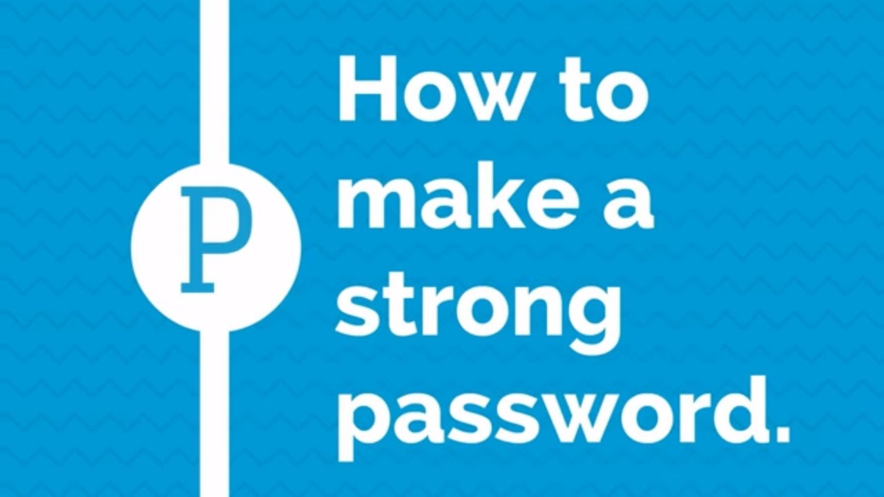 What Makes A Strong Password?