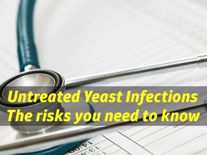 What Risks Are Associated with an Untreated Yeast Infection?