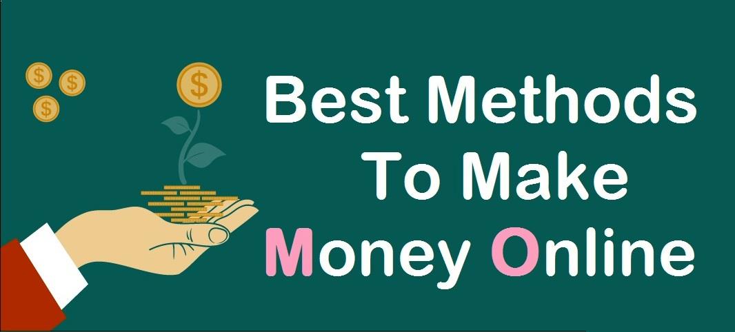 Best Methods To Make Money Online