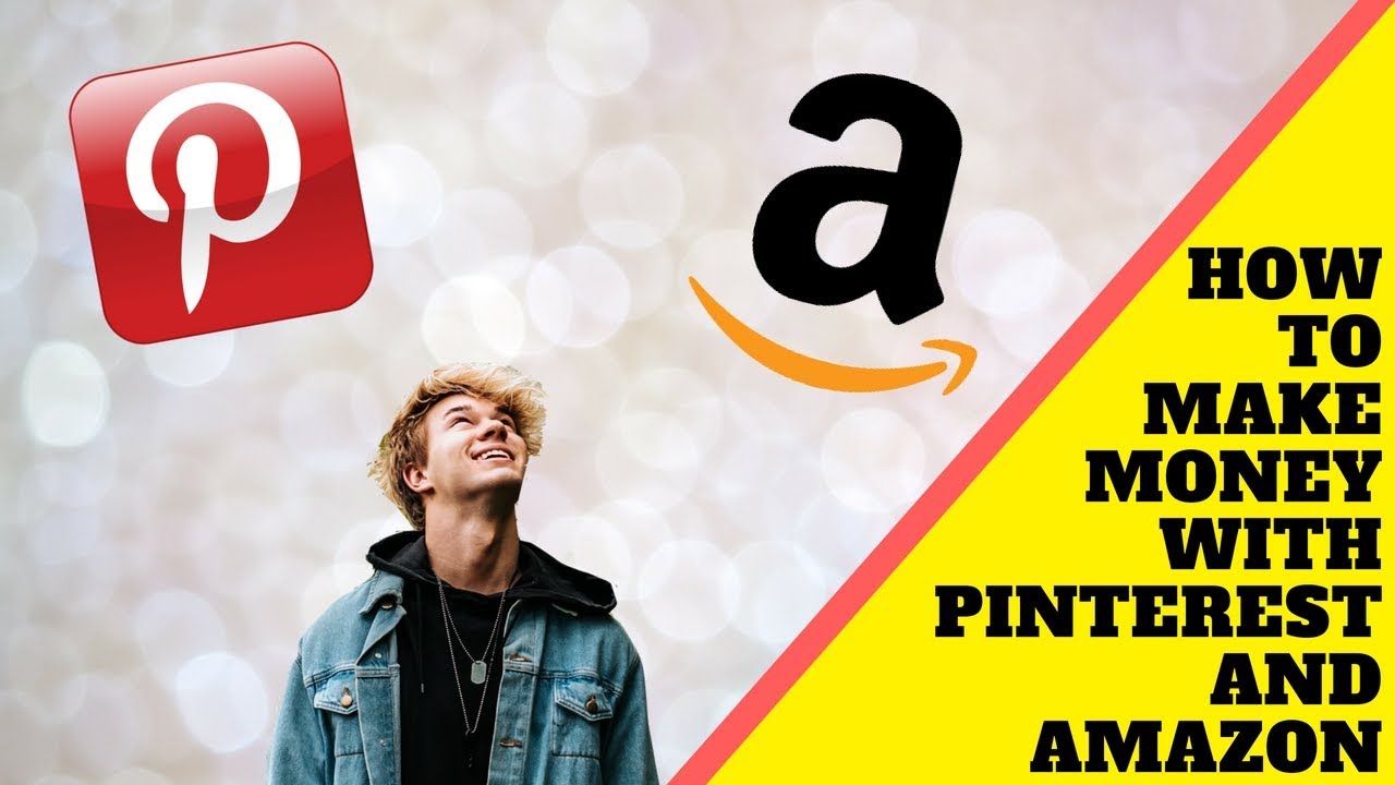 How To Make Money Online With Both Amazon & Pinterest?
