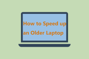 How to Speed Up an Old Laptop for Free