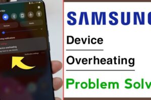 How to Stop Samsung Phone from Overheating