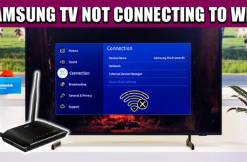 How to fix Samsung TV Not Connecting to Internet How to fix Samsung TV Not Connecting to Internet