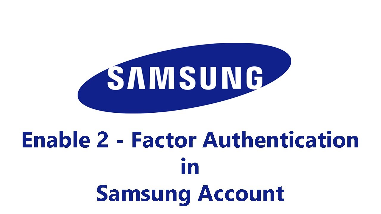 How to enable two step verification on samsung account