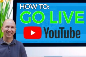 How to Go Live on YouTube